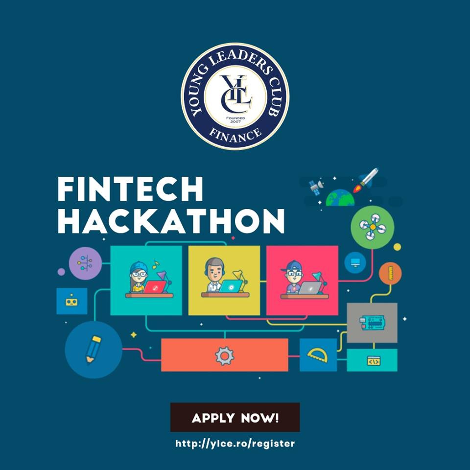 Vino la YLC Fintech Hackathon să fii parte din următoarea generație de lideri în fintech! 